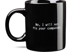No, I will not fix your computer Mug