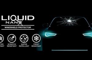 LiquidNano Protects Your Windshield Against Cracks, Weather